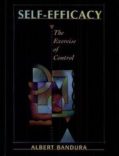 Albert Bandura – Self-efficacy