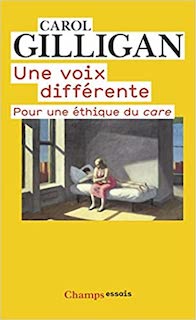 Carol Gilligan - Une voix différente pour une éthique du care